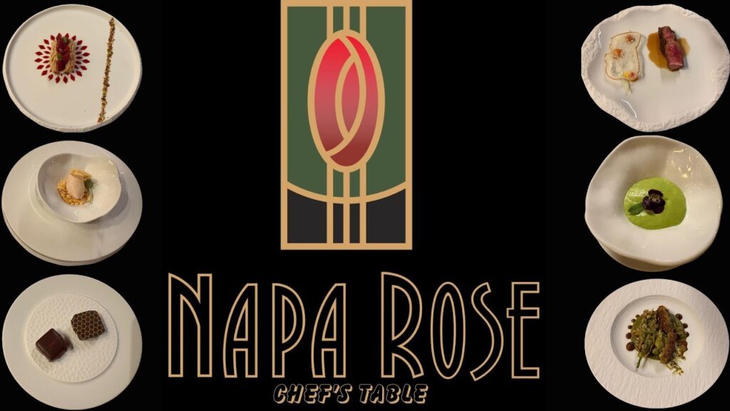Napa Rose Chef’s Table April 11, 2206