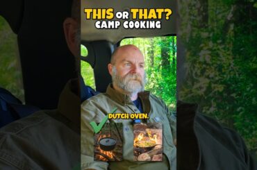 THIS or THAT? 🍳 Camp Cooking