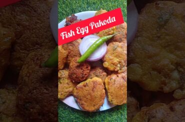 Fish Egg Pakoda #shorts #fried #fish #egg#recipe #cooking