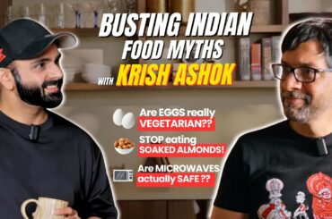 BUSTING INDIAN FOOD MYTHS with KRISH ASHOK WHILE COOKING BISIBELEBATH | Chef Sanjyot Keer