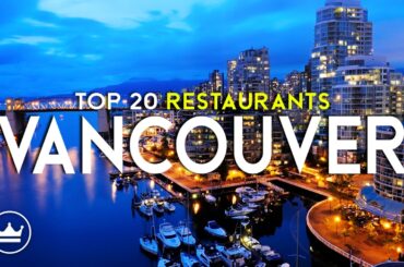 The Top 20 BEST (Fine Dining) Restaurants in Vancouver, Canada (2026)