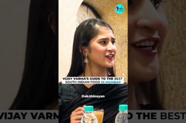 Vijay Varma's Guide To The Best South Indian Food In Mumbai! #mumbai #vijayvarma #food