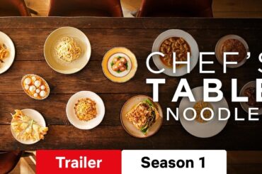 Chef's Table: Noodles :: Trailer Season 1 :: Watch or Waste