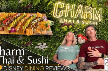 BEST Sushi by Disney World? Charm Thai & Sushi | Off-Disney Dining Review