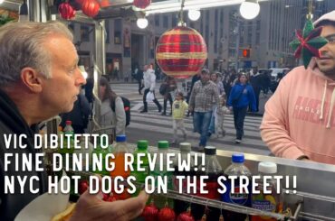 Fine dining review!! NYC hot dogs on the street!!