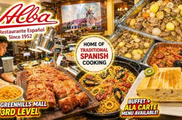 [4K] ALBA BUFFET RESTAURANT SINCE 1952 | Worth It? Traditional Spanish Food Tour in Manila!