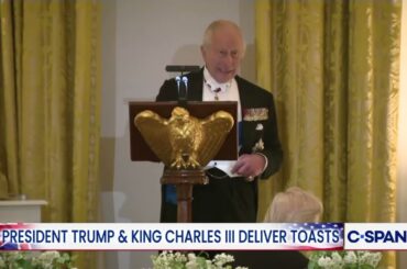 King Charles III Toasts President Trump at State Dinner
