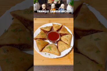 Triangle samosa recipe #shorts #recipe #snacks #samosa #potato #shortsfeed #trending #viral #cooking