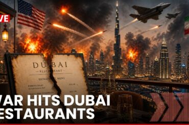 LIVE: Dubai's Fine Dining At Risk as Restaurants Cut Food Menus Amid US Iran War | N18G