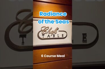 Experience the Chef’s Table 6 Course Meal on the Radiance of the Seas! #royalcaribbean #cruiselife