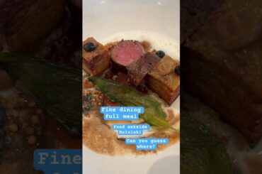 More FINE DINING in FINLAND! Nordic Cuisine at Its Finest. #culturejunkie