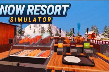 Five-Star Dining at 3,000 Feet! | Snow Resort Simulator | Part 4
