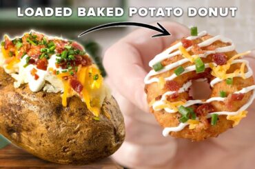 We Turned A Loaded Baked Potato Into A Donut