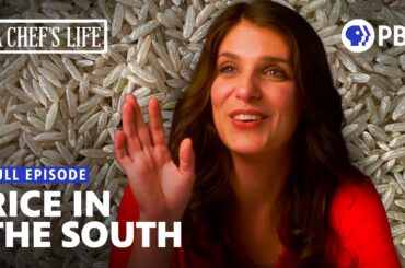 Carolina Rice Road Trip w/ Vivian Howard | A Chef's Life | Full Episode