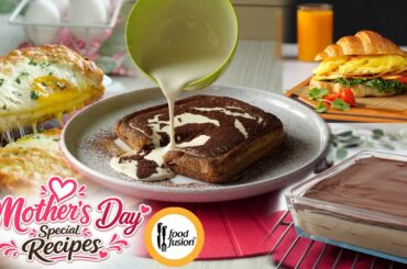 Mother’s Day Special Recipes By Food Fusion