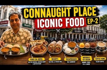 Connaught Place Food Walk Episode 2| Kake Da Hotel Butter Chicken, Nizam’s Roll & Naturals Ice Cream