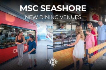 New Dining Venues - MSC Seashore | MSC Cruises