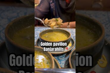 Golden pavilion fine dining👌 Banjara hills📍Vijayawada famous Restaurant 🔥#hyderabad #banjarahills