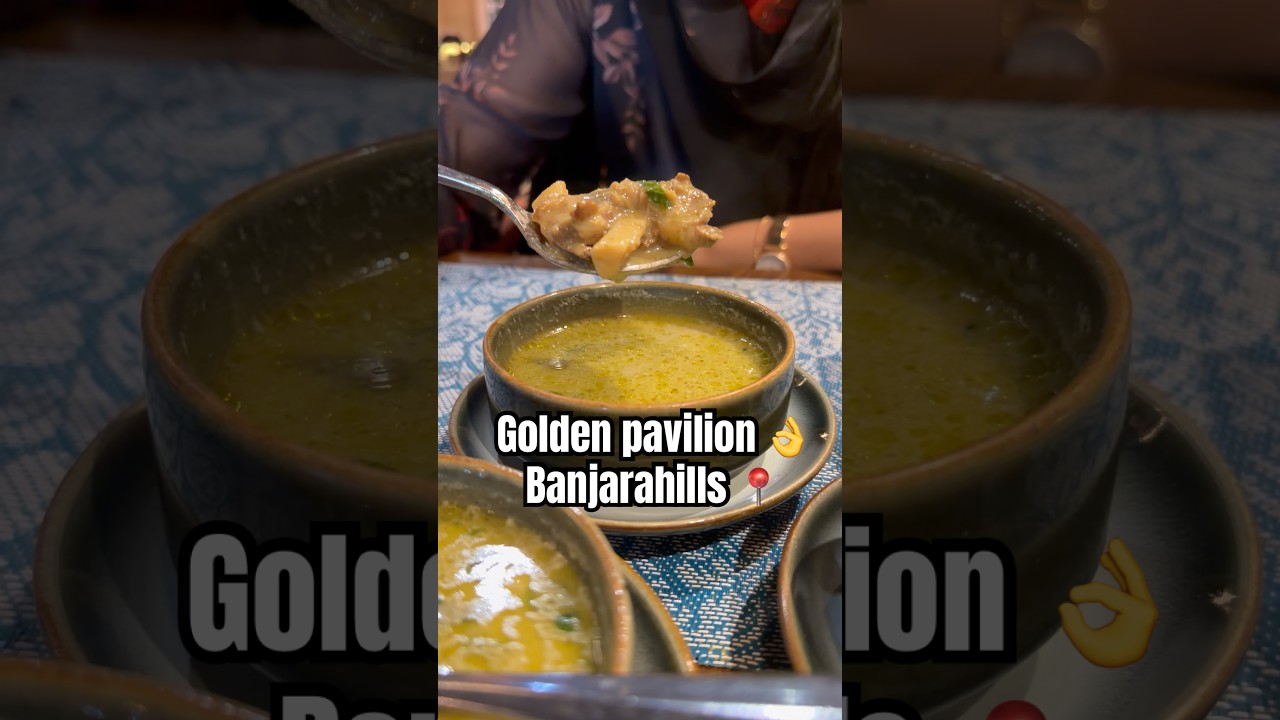 Golden pavilion fine dining👌 Banjara hills📍Vijayawada famous Restaurant 🔥#hyderabad #banjarahills Golden pavilion fine dining👌 Banjara hills📍Vijayawada famous Restaurant 🔥#hyderabad #banjarahills