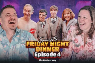 Martin Ruins The Anniversary! 🤯 Americans React to Friday Night Dinner S3E4