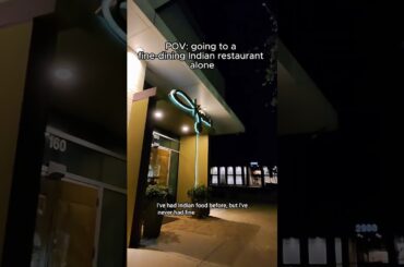 POV: going to a fine-dining Indian restaurant alone #solo #pov #vlog #indian #fypシ
