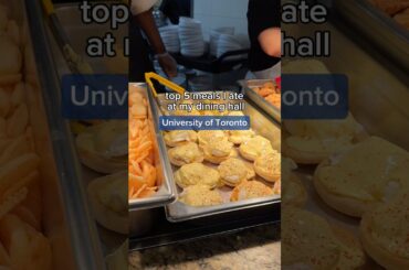 top 5 meals at my college dining hall