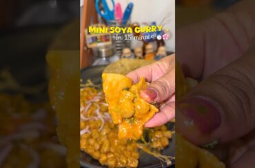 Mini soya curry 🤤 #food #recipe #cooking #trending #easyrecipe