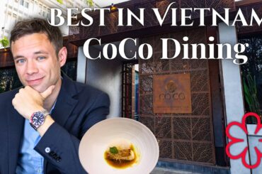 Eating at CoCo Dining. BEST Restaurant in Vietnam? One Michelin Star