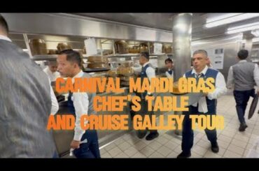 Carnival Mardi Gras Chef’s Table 🍽️ Exclusive Galley Tour Experience