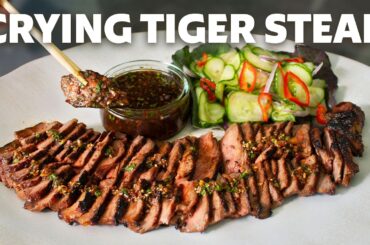 Crying Tiger Steak | Spicy Thai Grilled Steak | Food Wishes