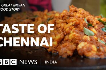 The gateway to South Indian cuisine | A day of food in Chennai | BBC News India