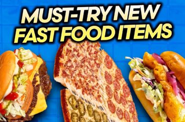 The Must-Try New Fast Food Items Of 2026 (So Far)