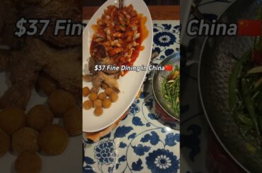 $37 Fine Dining in China🇨🇳 #chinatravel #chinesefood #chinesecuisine #suzhou