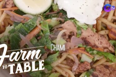 How to make Quezon’s famous CHAMI | Farm to Table