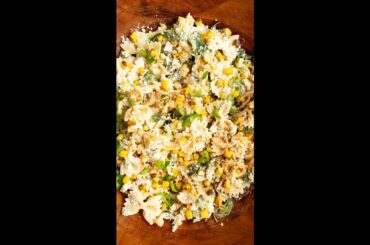Street Corn Pasta Salad 🌽