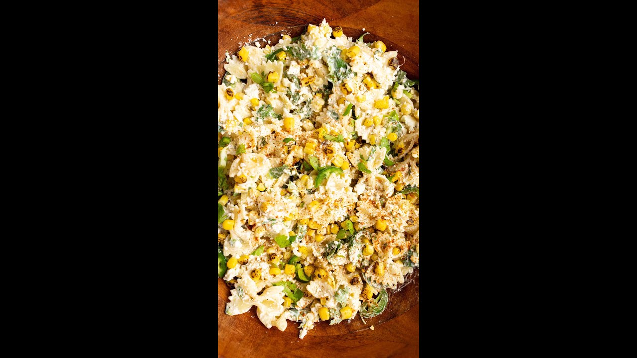 Street Corn Pasta Salad π½ Street Corn Pasta Salad π½