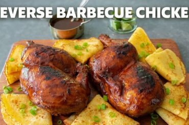 Reverse Barbecue Chicken | The Secret to Extra-Juicy Grilled Chicken | Food Wishes