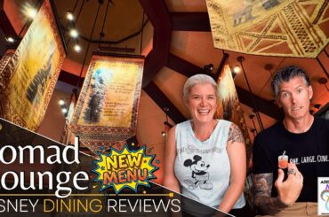 Is Nomad Lounge's New Menu Better? | Disney Dining Review