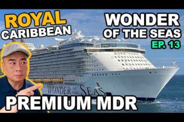 PREMIUM Main Dining Room Choices. "Wonder of the Seas", Royal Caribbean Cruise.
