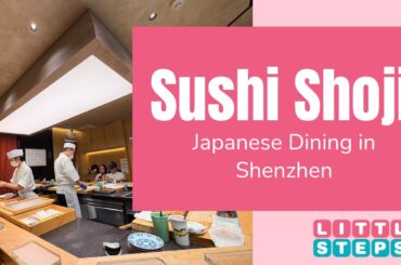 Kid-Friendly Chef's Table Sushi! Under $250/Pax At UpperHills Shenzhen 🇨🇳