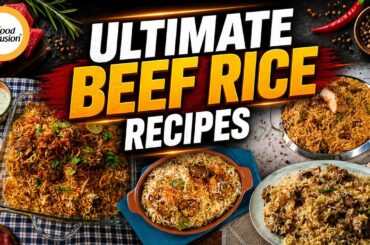 Ultimate Beef Rice Recipes By Food Fusion