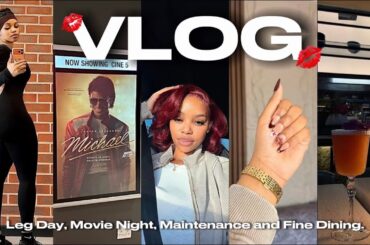 #vlog | Leg Day, Movies, Self-care, Fine Dining & A mini haul.💋