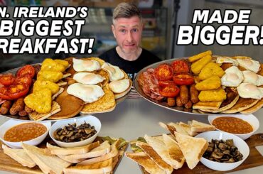 NORTHERN IRELAND'S BIGGEST BREAKFAST SUPERSIZED FOR ME! THE "5 STAR IRISH FRY" CHALLENGE