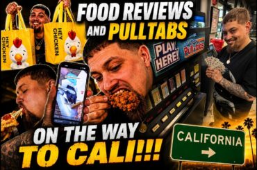 FOOD REVIEWS & PULLTABS ON THE WAY TO CALI!!!