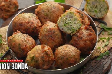 Most Addictive Tiffin Centre Special Onion Bonda | Street Food Style Crispy Bonda Recipe