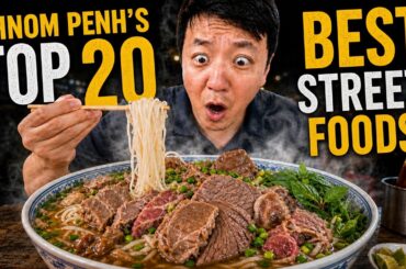Top 20 MUST-TRY Street Foods in Phnom Penh | ULTIMATE Local Cambodian Food Tour