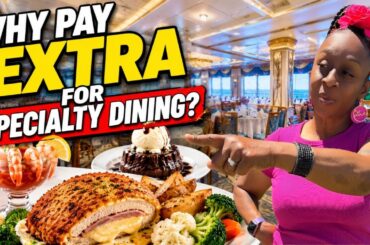Is Carnival's Main Dining Room Enough? Or Do You Need Specialty Dining?