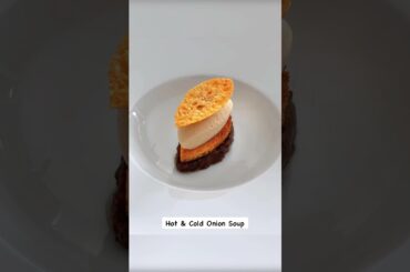 Hot & Cold Onion Soup - Fine Dining #shorts