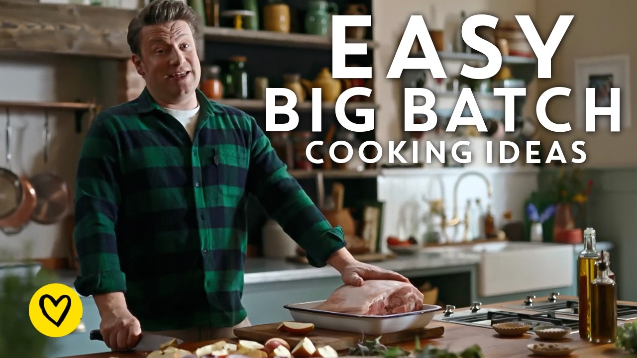 BIG Batch Cooking Recipes & Ideas By Jamie Oliver BIG Batch Cooking Recipes & Ideas By Jamie Oliver