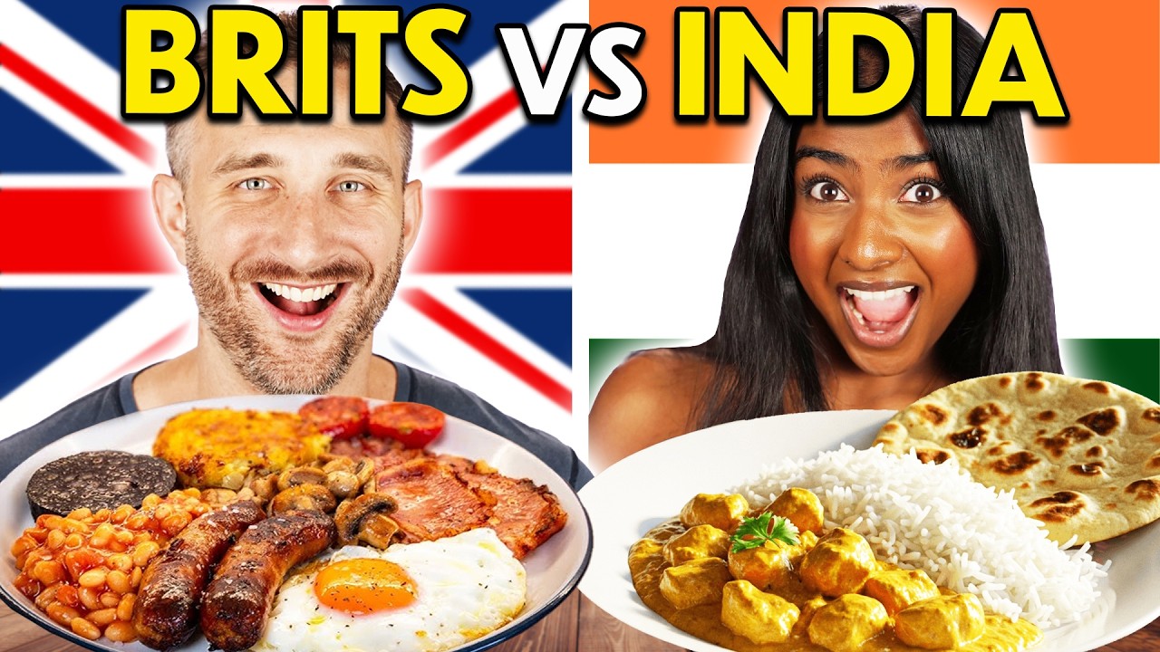 Britain vs. India: Who Has Better Food? Britain vs. India: Who Has Better Food?